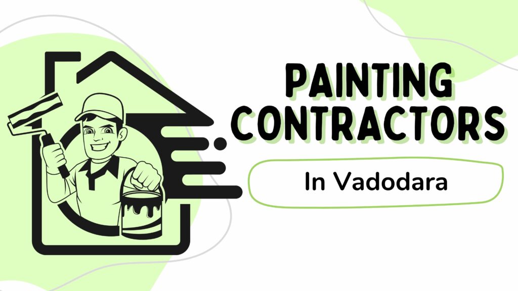 Painting Contractors in Vadodara